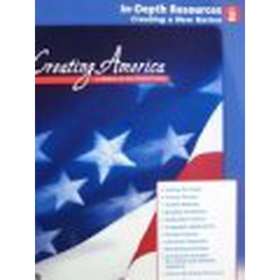 Pre-Owned Creating a New Nation 1763 - 1791 (In Depth Resources, Unit 2) (Creating America: A History of the United States)