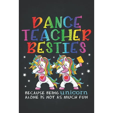 Unicorn Teacher : Dance Teacher Besties Teacher's Day Best Friend Composition Notebook College Students Wide Ruled Lined Paper Magical dabbing dance in class is best with BFF
