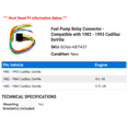 thumbnail image 2 of Fuel Pump Relay Connector - Compatible with 1982 - 1993 Cadillac DeVille 1983 1984 1985 1986 1987 1988 1989 1990 1991 1992, 2 of 2