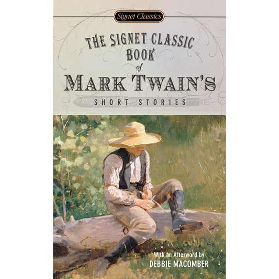 Signet Classics The Signet Classic Book of Mark Twain's Short Stories, (Paperback)