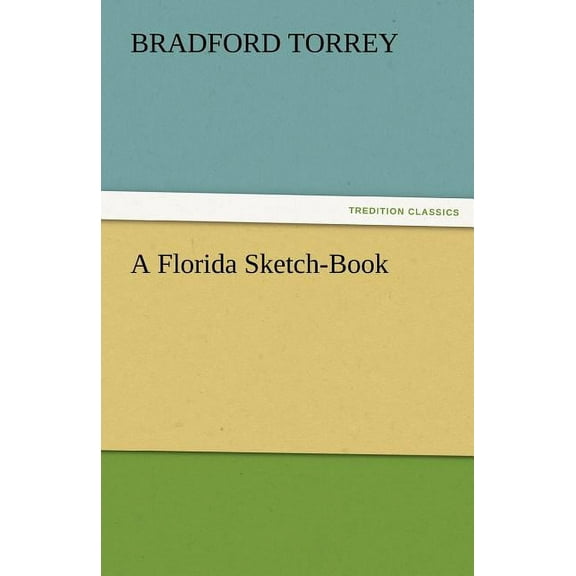 A Florida Sketch-Book (Paperback)