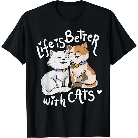 Valentine's Cat Lover Life Is Better With Cats mother's day T-Shirt