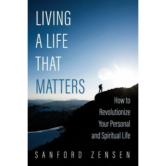 Living a Life That Matters, (Paperback)