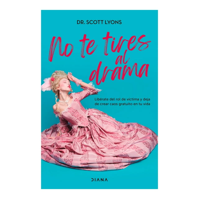 No Te Tires Al Drama Diana Libro de Bolsillo Libros Interés General 1A