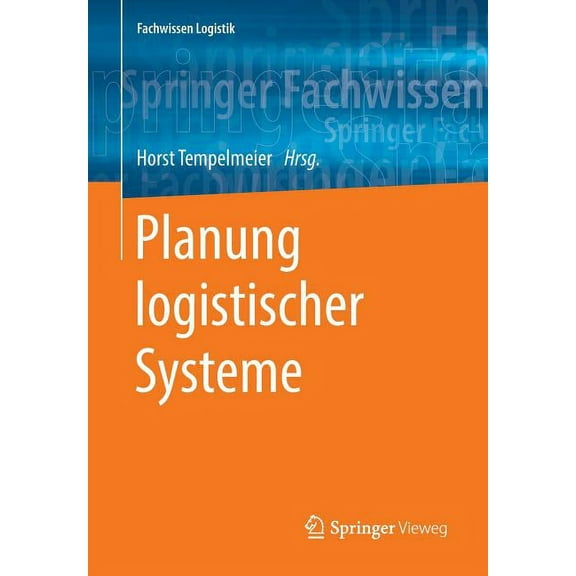 Fachwissen Logistik Planung Logistischer Systeme, (Paperback)