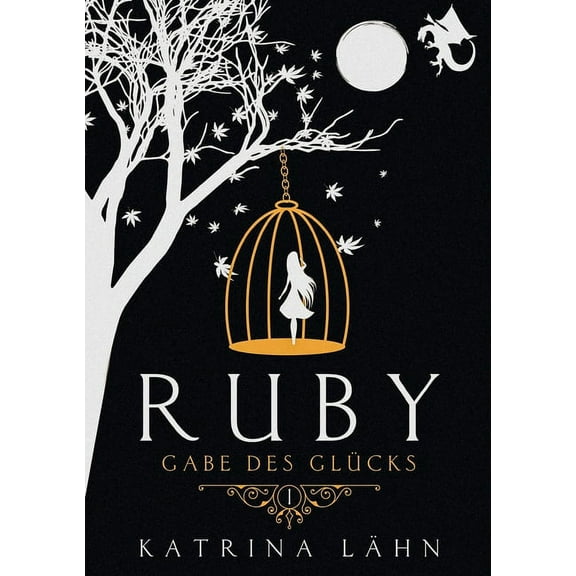 Ruby: Gabe des Glücks (Paperback)
