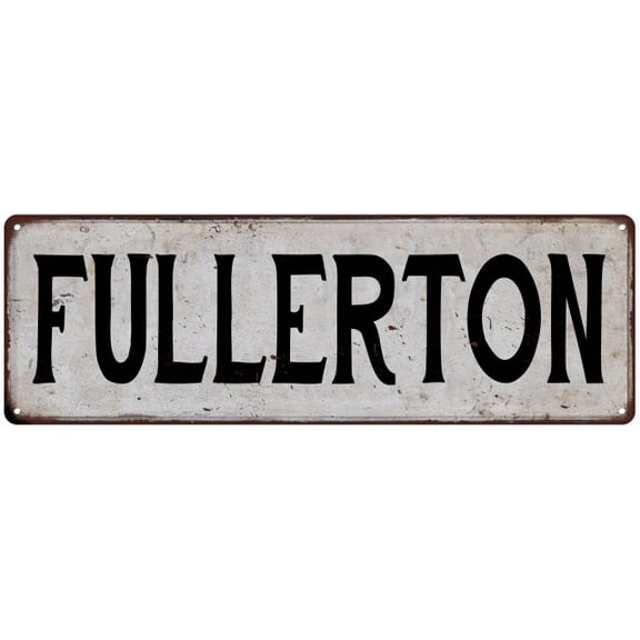 FULLERTON Vintage Look Rustic Metal 6x18 Sign City State 206180041231