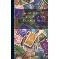 Catalogue of the Russian Rural Stamps (Hardcover)