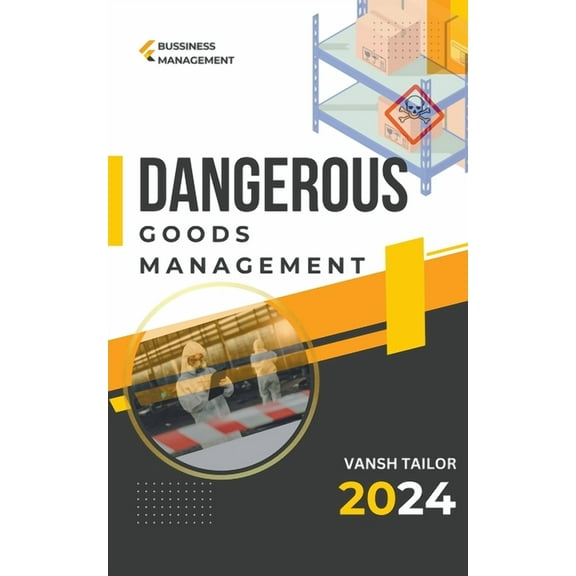 Dangerous Goods Management, (Paperback)