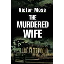 The Murdered Wife, (Paperback)