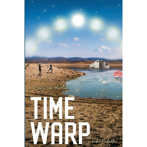 Time Warp: A Leafy Tom Adventure, (Paperback)
