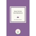 thumbnail image 1 of Pre-Owned Practicing the Presence (Paperback) 0874910005 9780874910001, 1 of 1