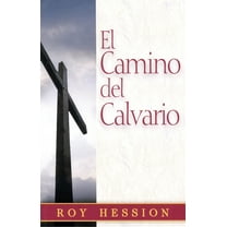 El Camino del Calvario (Paperback)