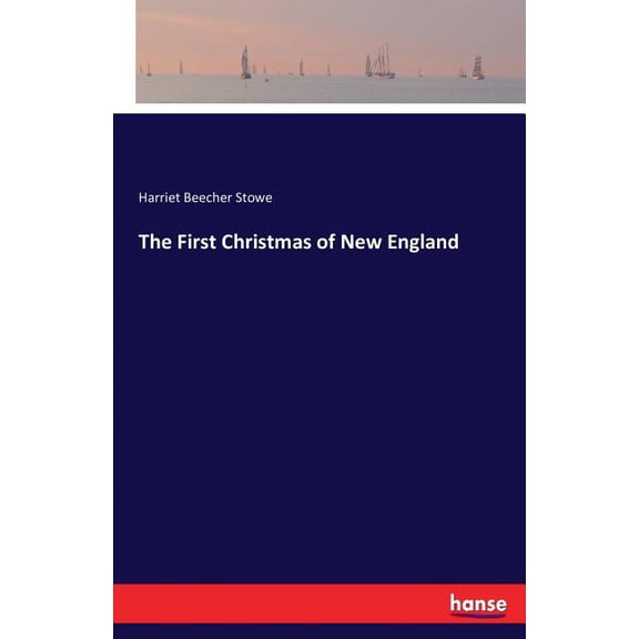 The First Christmas of New England, (Paperback)
