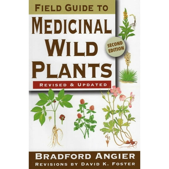 Field Guide to Medicinal Wild Plants, (Paperback)
