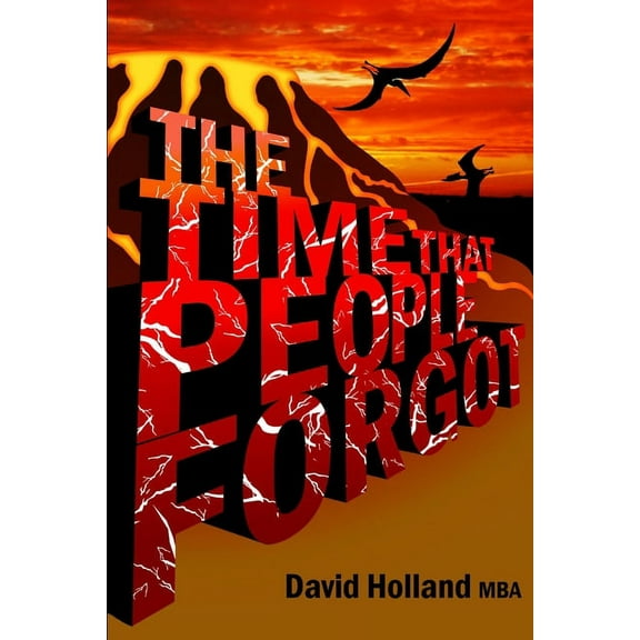 The Time that People Forgot, (Paperback)