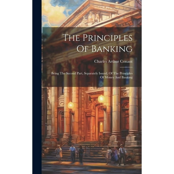 The Principles Of Banking (Hardcover)