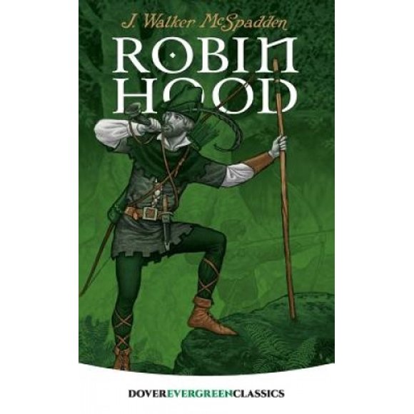 Robin Hood (Dover Children's Evergreen Classics)