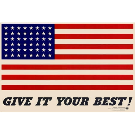 Give It Your Best American Flag WWII War Propaganda Art Print Poster Print Wall