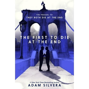 Adam Silvera: The First to Die at the End (Hardcover)
