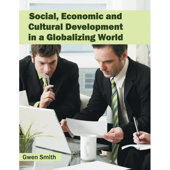 Social, Economic and Cultural Development in a Globalizing World, (Hardcover)