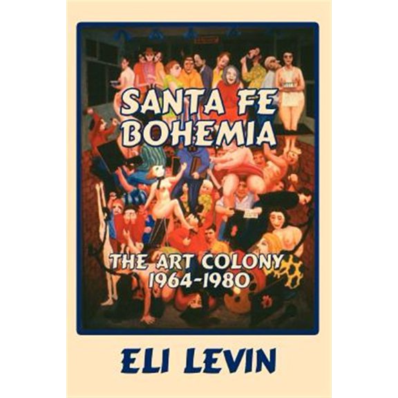 Pre-Owned Santa Fe Bohemia (Softcover) (Paperback) 0865345139 9780865345133