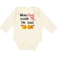 thumbnail image 3 of Inktastic When God Made Me He Said Ta-da Boys or Girls Long Sleeve Baby Bodysuit, 3 of 5