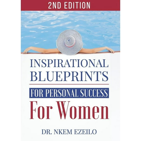 Inspirational Blueprints for personal success for women (Paperback)