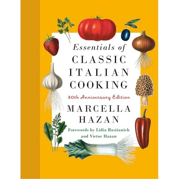 Pre-Owned Essentials of Classic Italian Cooking: 30th Anniversary Edition: A Cookbook Paperback