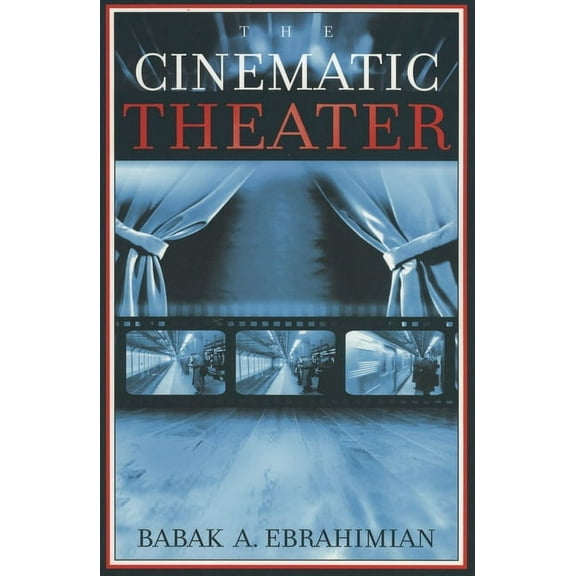 The Cinematic Theater, (Paperback)