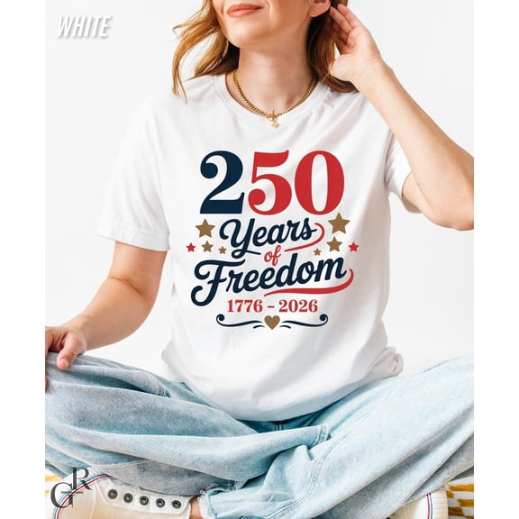 Freedom 250th Anniversary T-Shirt, USA 250th Anniversary Tee, Semiquincentennial 1776–2026 Shirt