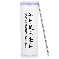 30th Birthday Gifts For Her 30th Birthday Gifts For Women 20oz Skinny Travel Tumbler Happy 30 Year Old Bday Presents For 1995 Born Woman Female Friend Sister White Turn Thirty Wine Cup