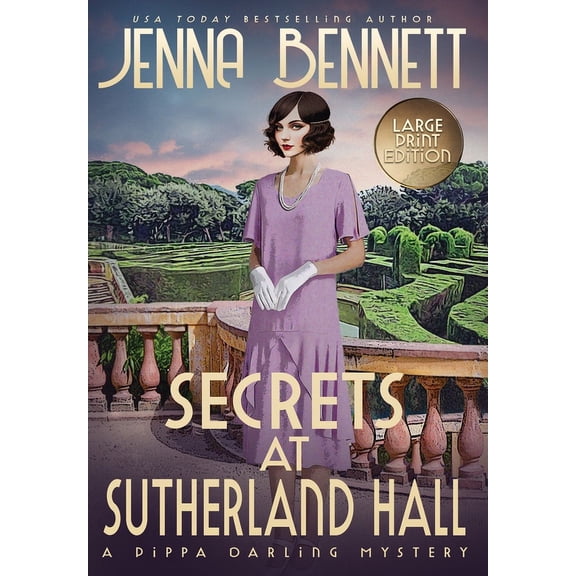 Pippa Darling Mysteries Secrets at Sutherland Hall: A 1920s Murder Mystery, Book 1, (Hardcover)