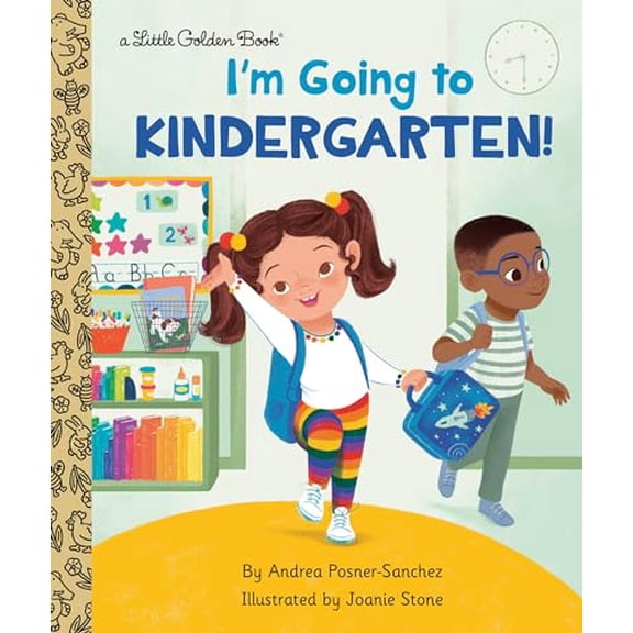 Pre-Owned I'm Going to Kindergarten!: A Book for Soon-to-Be Kindergarteners (Little Golden Book), 9780593433850, 0593433858, Hardcover,
