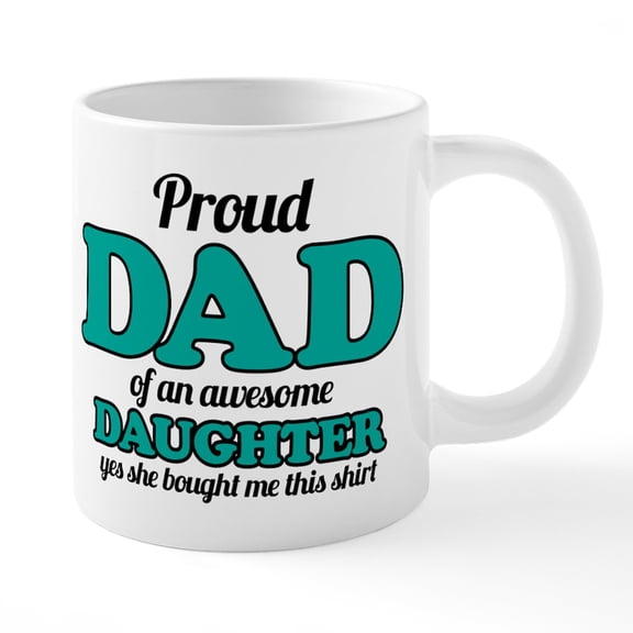 CafePress - Proud Dad Of An Awesome Dau - 20 Oz White Ceramic Mega Mug
