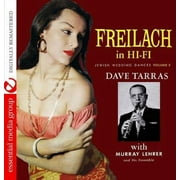 Freilach in Hi-Fi: Jewish Wedding Dances 2