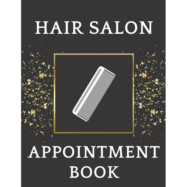Hair Salon Appointment Book Daily Appointment Book (Paperback)