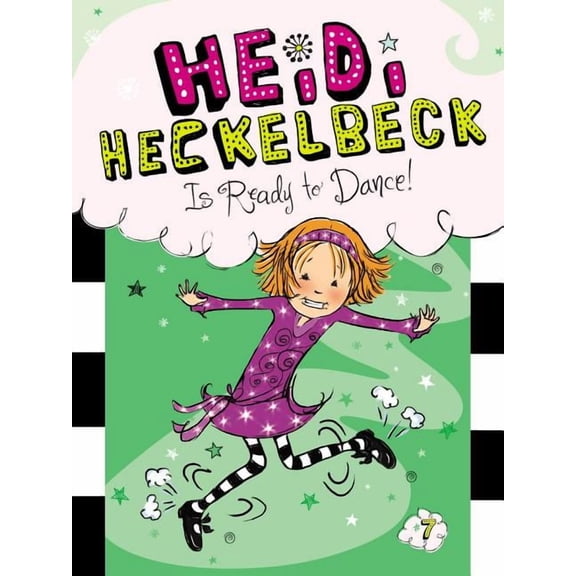 Heidi Heckelbeck Heidi Heckelbeck Is Ready to Dance!, Book 7, (Hardcover)