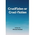thumbnail image 1 of Pre-Owned Crucifixion or Cruci-Fiction (Paperback), 1 of 1