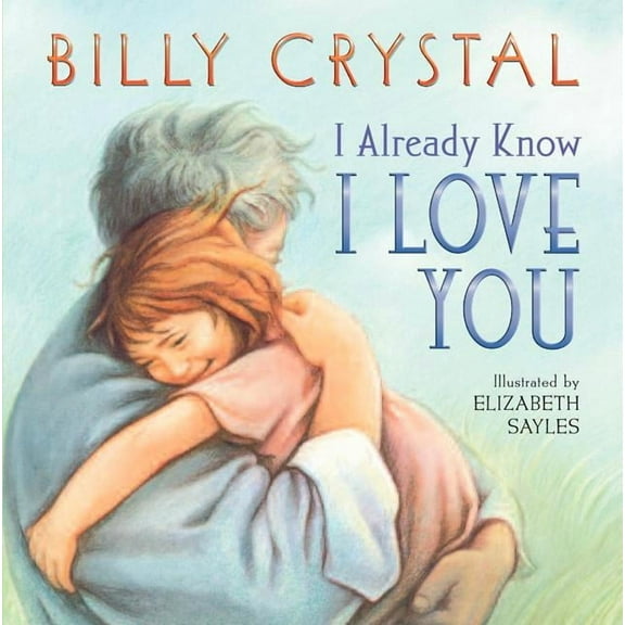 I Already Know I Love You, (Board Book)
