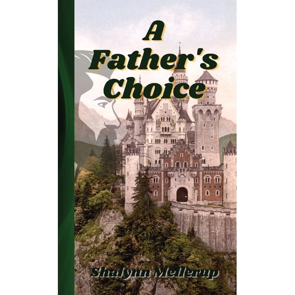 Pre-Owned A Father's Choice (Paperback) 195797706X 9781957977065