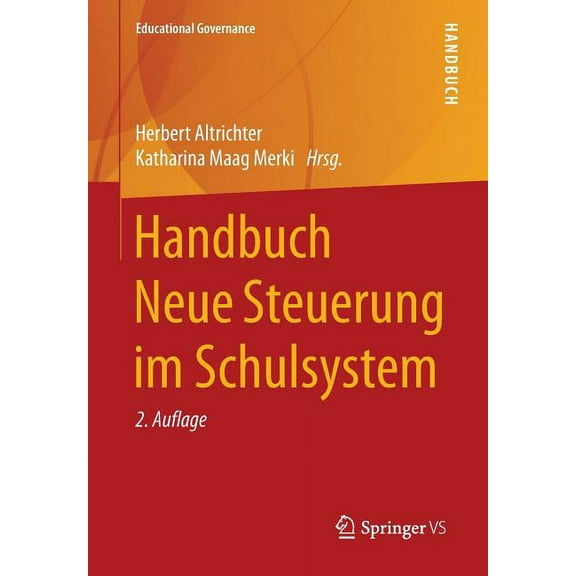 Educational Governance Handbuch Neue Steuerung Im Schulsystem, Book 7, (Paperback)