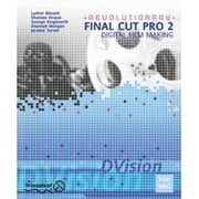 Revolutionary Final Cut Pro 2 Digital Film Making, Used [Mass Market Paperback]