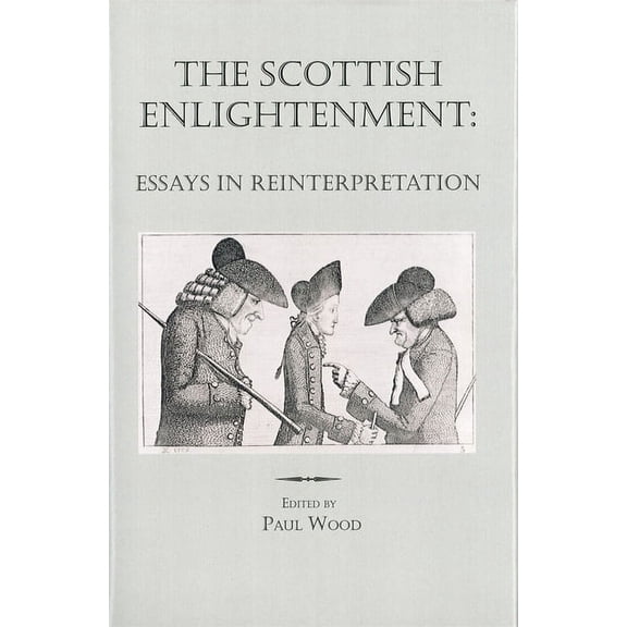 Rochester Studies in Philosophy The Scottish Enlightenment: Essays in Reinterpretation, Book 1, (Hardcover)