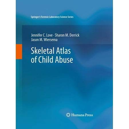 UPC: 9781617792151 | Springer s Forensic Laboratory Science: Skeletal Atlas of Child Abuse (Hardcover)