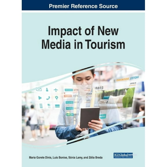 Impact of New Media in Tourism, (Hardcover)