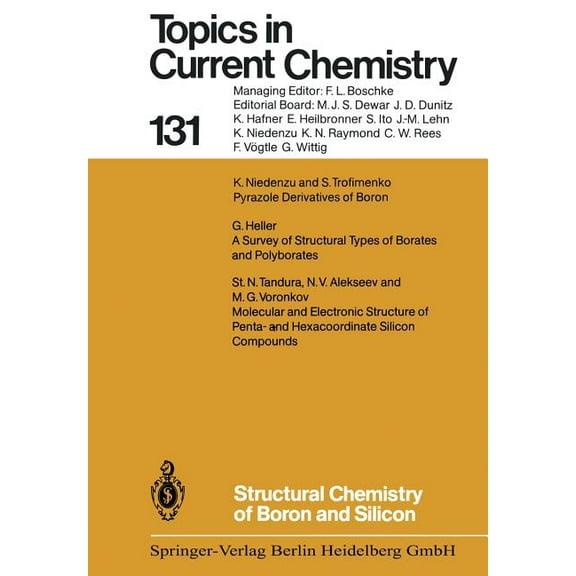 Topics in Current Chemistry Structural Chemistry of Boron and Silicon, Book 131, (Paperback)