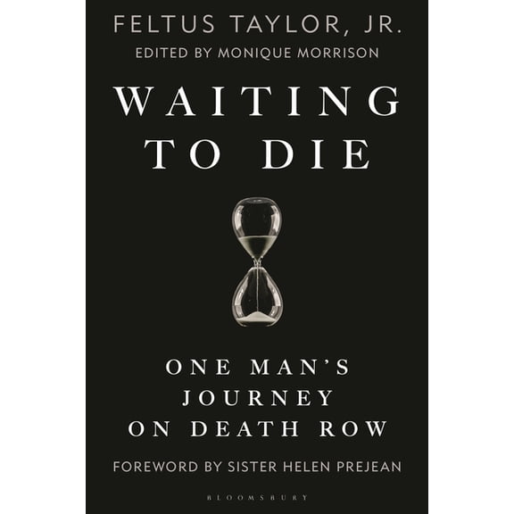 Waiting to Die: One Man's Journey on Death Row, (Hardcover)