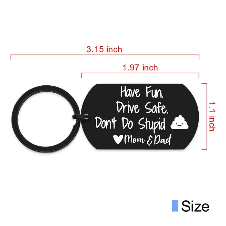 Beugif Graduation Coming of Age Gift for Teen Boys Girls Have Fun Keyring  Drive Safe Key Chain Don't Do Stupid Keychain Tag (Black-dadmom), 1.97  inch*1.10 inch 