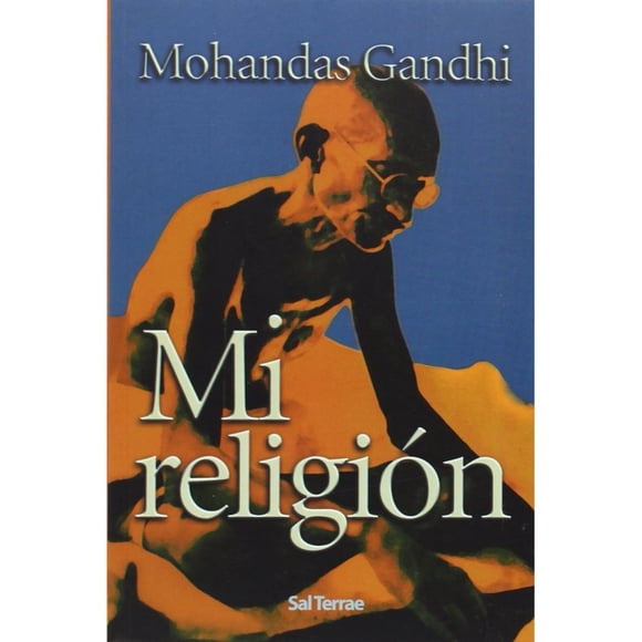 Libro Mi Religion Tapa Blanda, Autor Mohandas Karamchand Gandhi, Editorial Sal Terrae